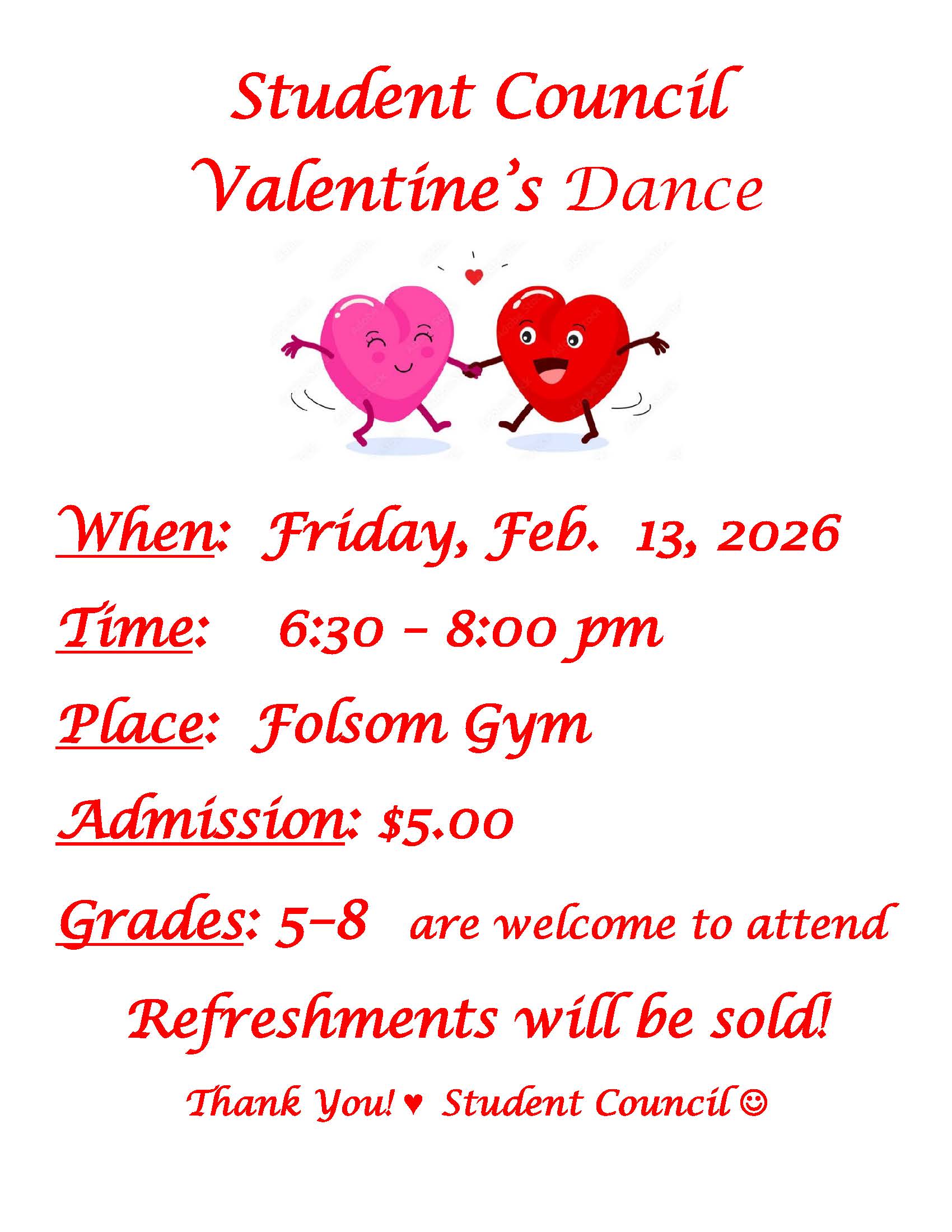 Student Council Valentine’s Dance: Feb. 13th